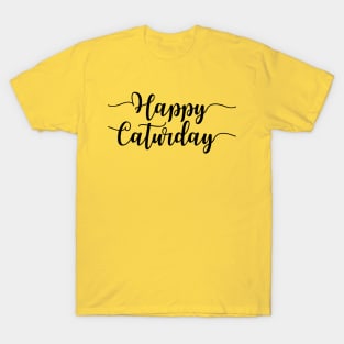 Happy Caturday T-Shirt